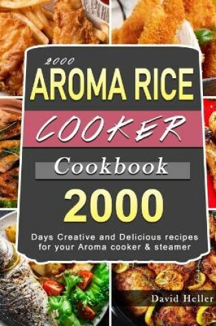 Cover of 2000 AROMA Rice Cooker Cookbook