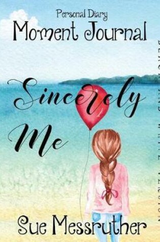 Cover of Sincerely Me in Black and White