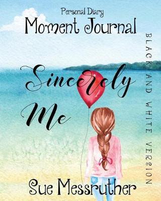 Book cover for Sincerely Me in Black and White