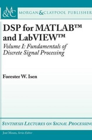 Cover of DSP for Matlab(tm) and Labview(tm) I