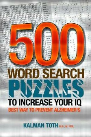 Cover of 500 Word Search Puzzles to Increase Your IQ