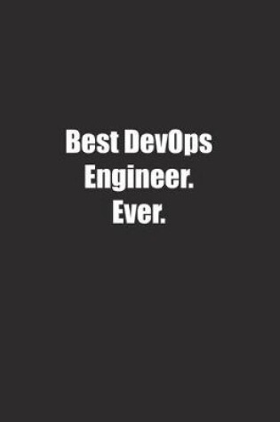 Cover of Best DevOps Engineer. Ever.