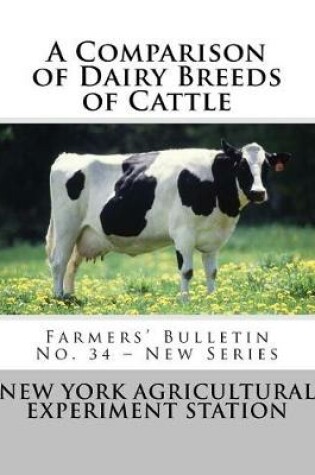 Cover of A Comparison of Dairy Breeds of Cattle