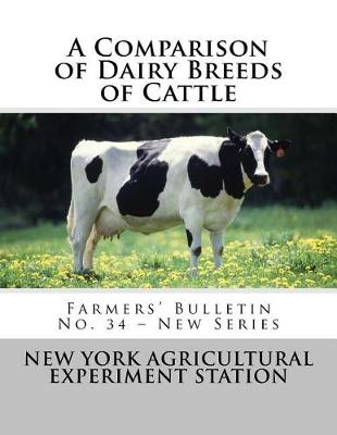 Cover of A Comparison of Dairy Breeds of Cattle