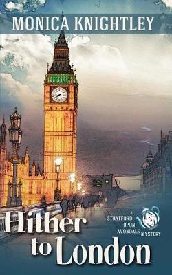 Cover of Hither to London