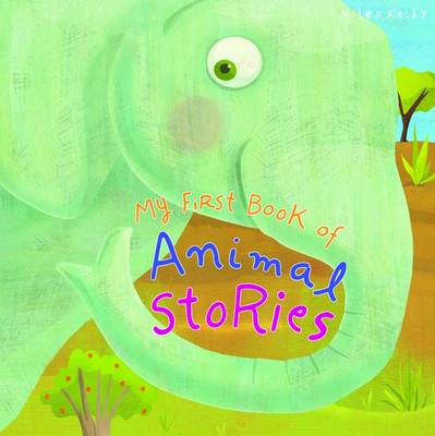 Book cover for My First Book of Animal Stories