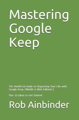 Book cover for Mastering Google Keep