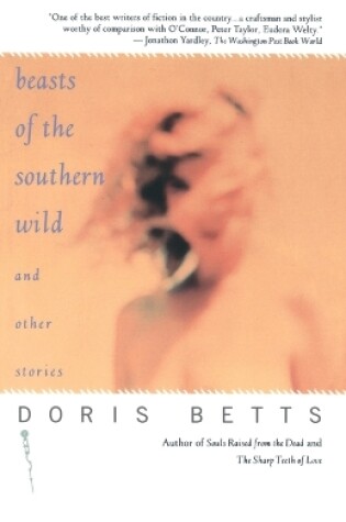 Cover of "Beasts of the Southern Wild" and Other Stories