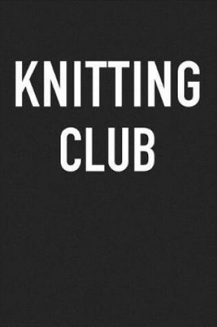 Cover of Knitting Club