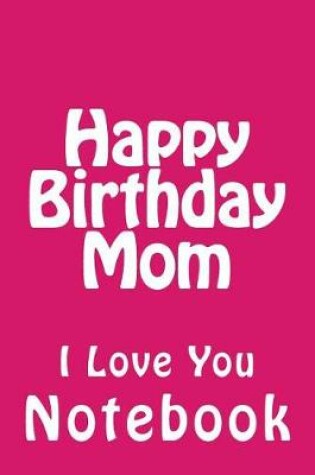 Cover of Happy Birthday Mom