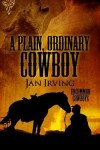 Book cover for A Plain, Ordinary Cowboy