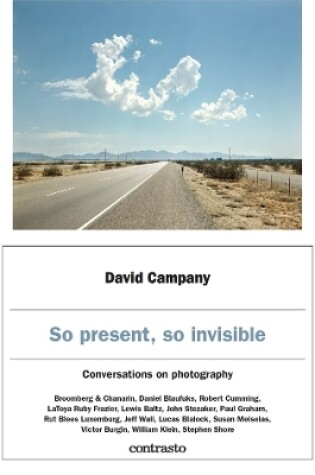 Cover of David Campany: So present, so invisible