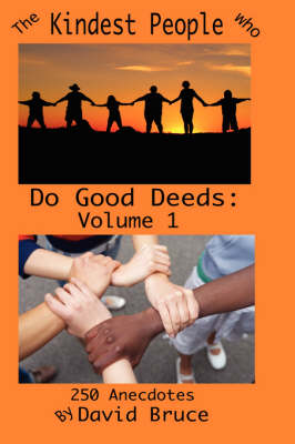 Book cover for The Kindest People Who Do Good Deeds: Volume 1