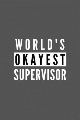 Book cover for World's Okayest Supervisor