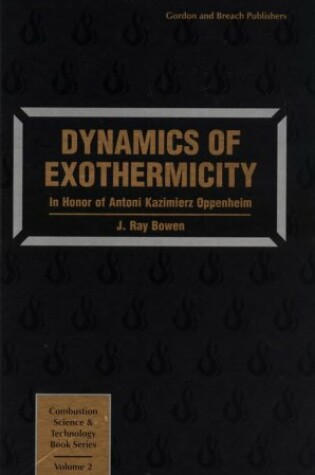 Cover of Dynamics of Exothermicity