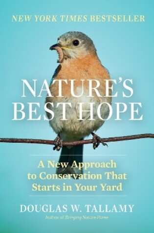 Cover of Nature's Best Hope: A New Approach to Conservation that Starts in Your Yard