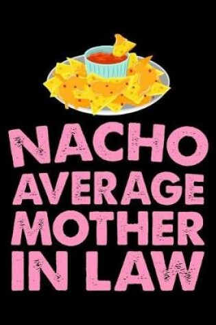 Cover of Nacho Average Mother in Law