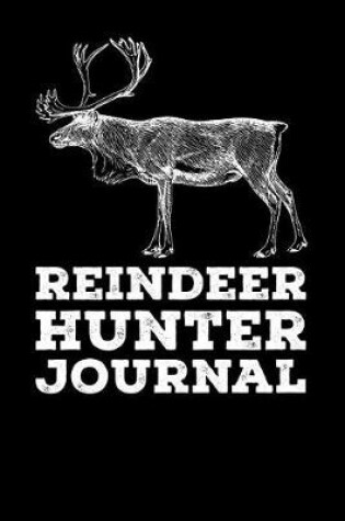 Cover of Reindeer Hunter Journal