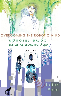 Book cover for Overcoming the Robotic Mind