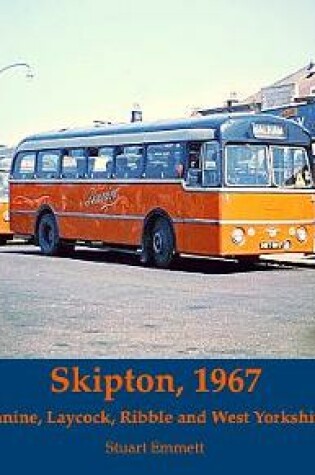 Cover of Skipton 1967, with Pennine, Laycock, Ribble and West Yorkshire buses