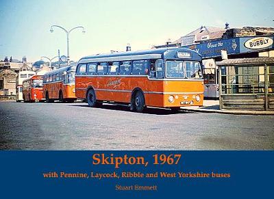 Book cover for Skipton 1967, with Pennine, Laycock, Ribble and West Yorkshire buses