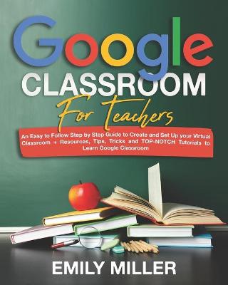 Book cover for Google Classroom for Teachers