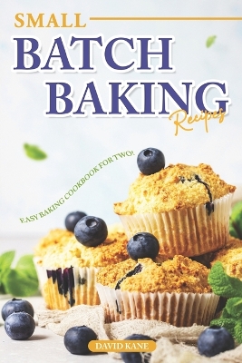 Book cover for Small Batch Baking Recipes