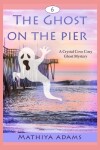 Book cover for The Ghost on the Pier