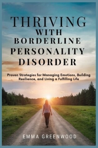 Cover of Thriving with Borderline Personality Disorder