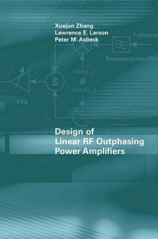 Cover of Design of Linear RF Outphasing Power Amplifiers