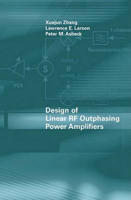 Book cover for Design of Linear RF Outphasing Power Amplifiers