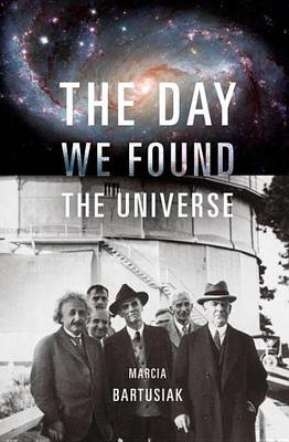 Book cover for The Day We Found the Universe