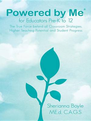 Book cover for Powered by Me for Educators(r) Pre-K to 12