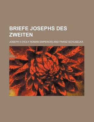 Book cover for Briefe Josephs Des Zweiten