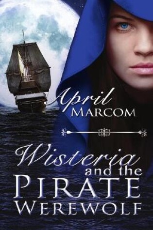 Cover of Wisteria and the Pirate Werewolf