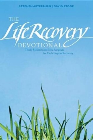 Cover of The Life Recovery Devotional