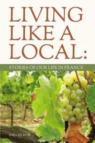 Cover of Living Like A Local