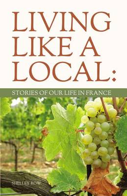 Book cover for Living Like A Local