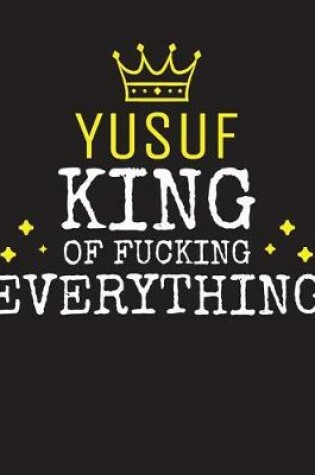 Cover of YUSUF - King Of Fucking Everything