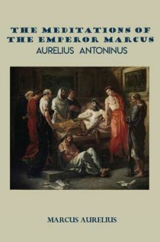 Cover of The Meditations of the Emperor Marcus Aurelius Antoninus