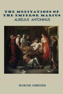 Book cover for The Meditations of the Emperor Marcus Aurelius Antoninus