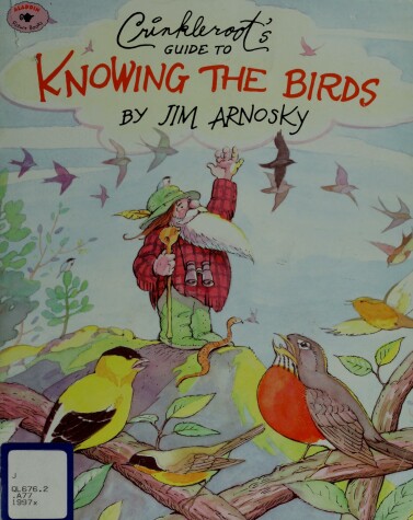 Book cover for Crinkleroot's Guide to Knowing the Birds