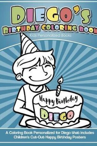 Cover of Diego's Birthday Coloring Book Kids Personalized Books