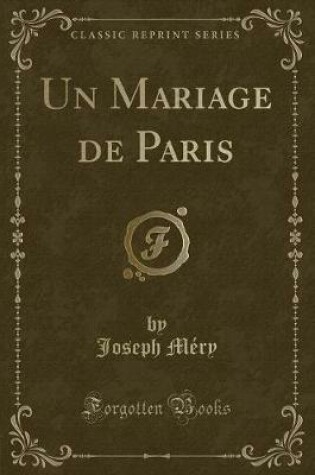 Cover of Un Mariage de Paris (Classic Reprint)