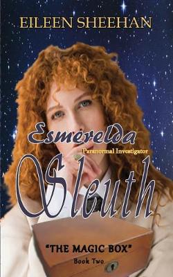 Book cover for Esmerelda Sleuth, Paranormal Investigator (Book Two)