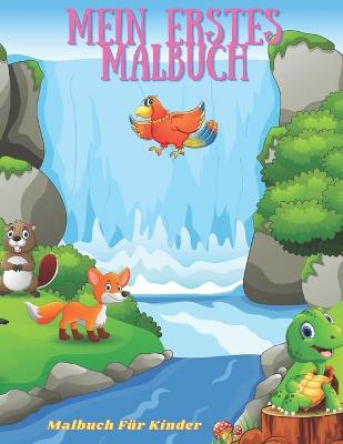 Book cover for Mein erstes Malbuch - Malbuch Fur Kinder