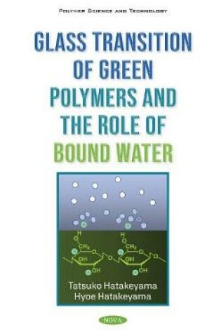 Cover of Glass Transition of Green Polymers