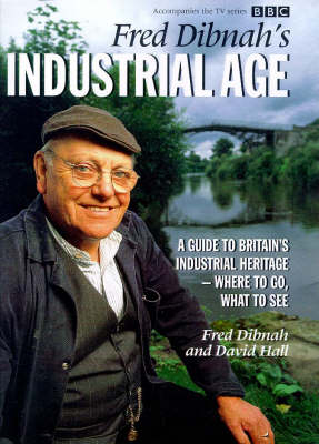 Book cover for Fred Dibnah's Industrial Age