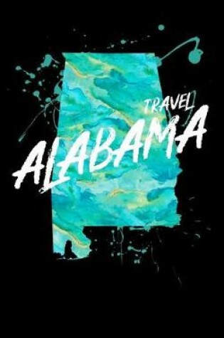 Cover of Travel Alabama
