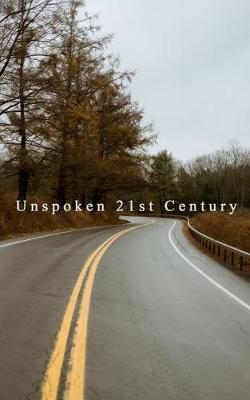 Cover of Unspoken 21st Century